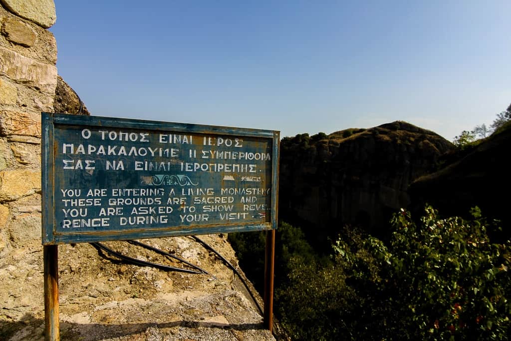 Entrance Sign to Respect the Meteora Monasteries Entrance Sign to Respect the Meteora Monasteries