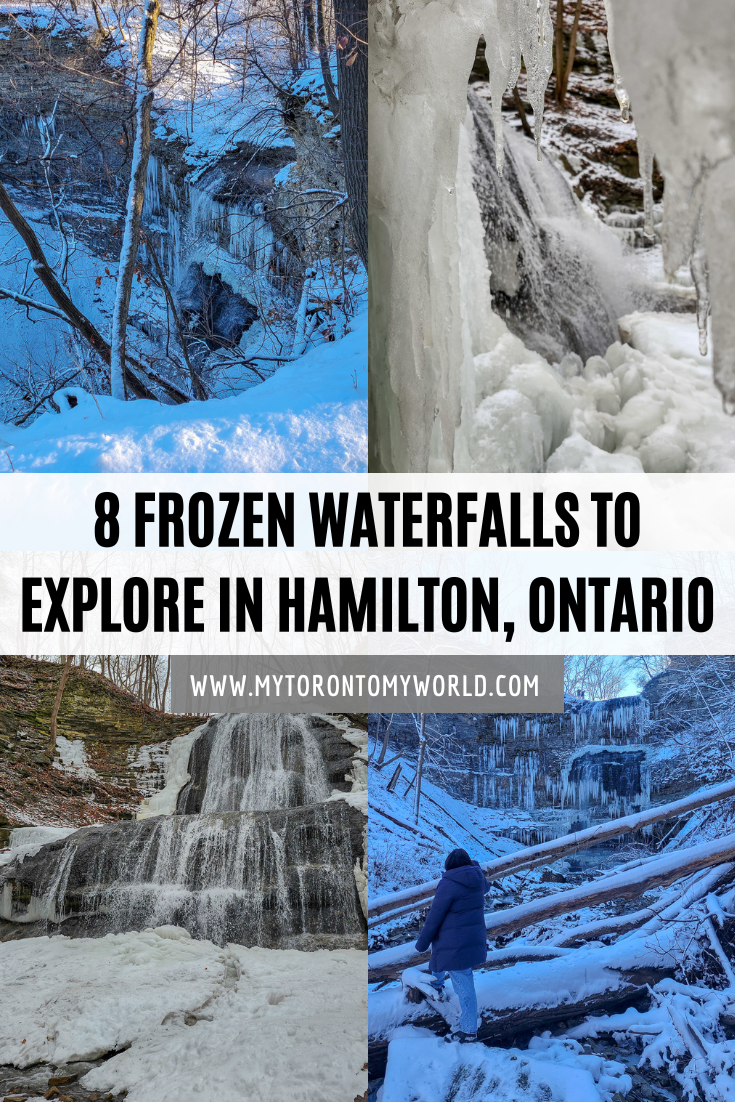 A guide to exploring 8 frozen waterfalls in the waterfall capital: Hamilton, Ontario, Canada. 