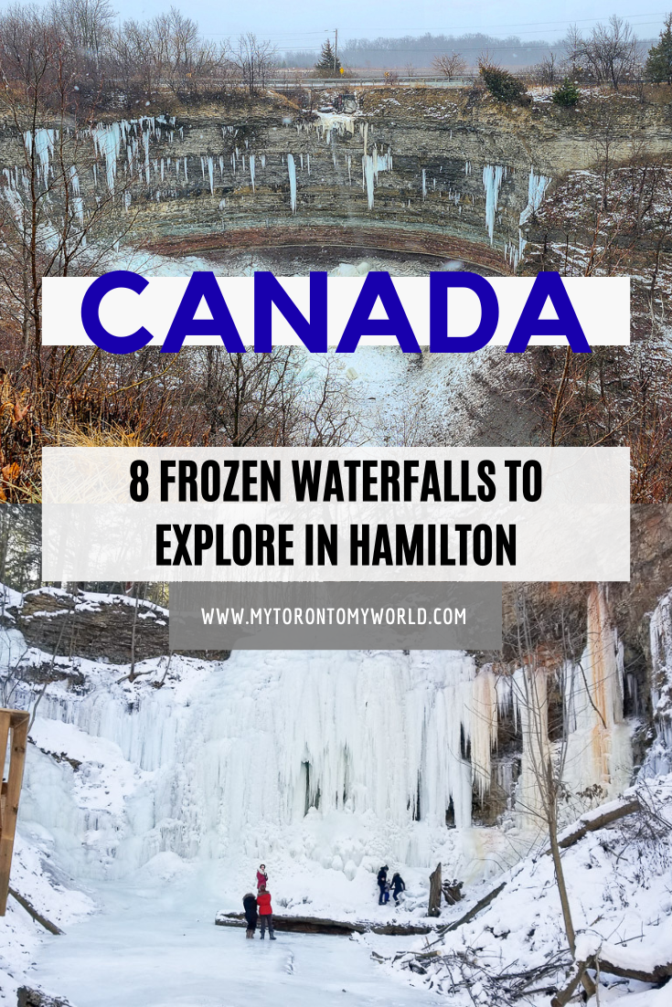 A guide to exploring 8 frozen waterfalls in the waterfall capital: Hamilton, Ontario, Canada. 