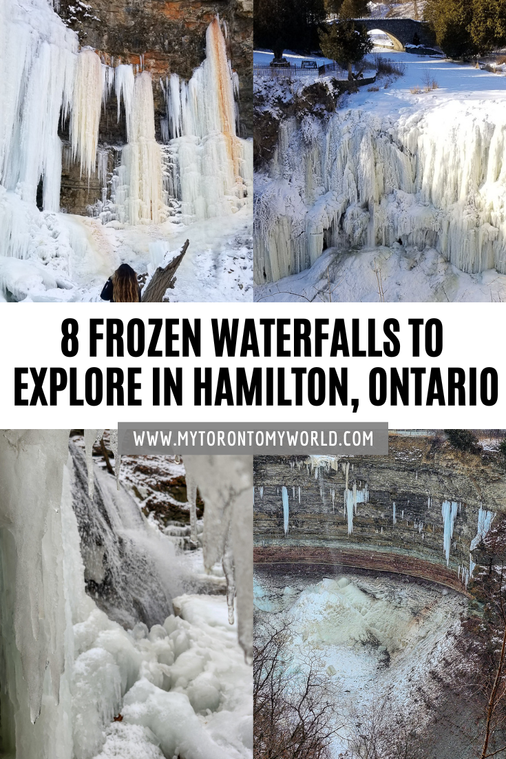 A guide to exploring 8 frozen waterfalls in the waterfall capital: Hamilton, Ontario, Canada. 
