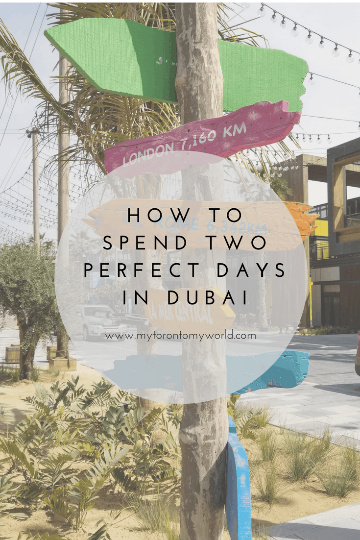 How to spend two days in Dubai