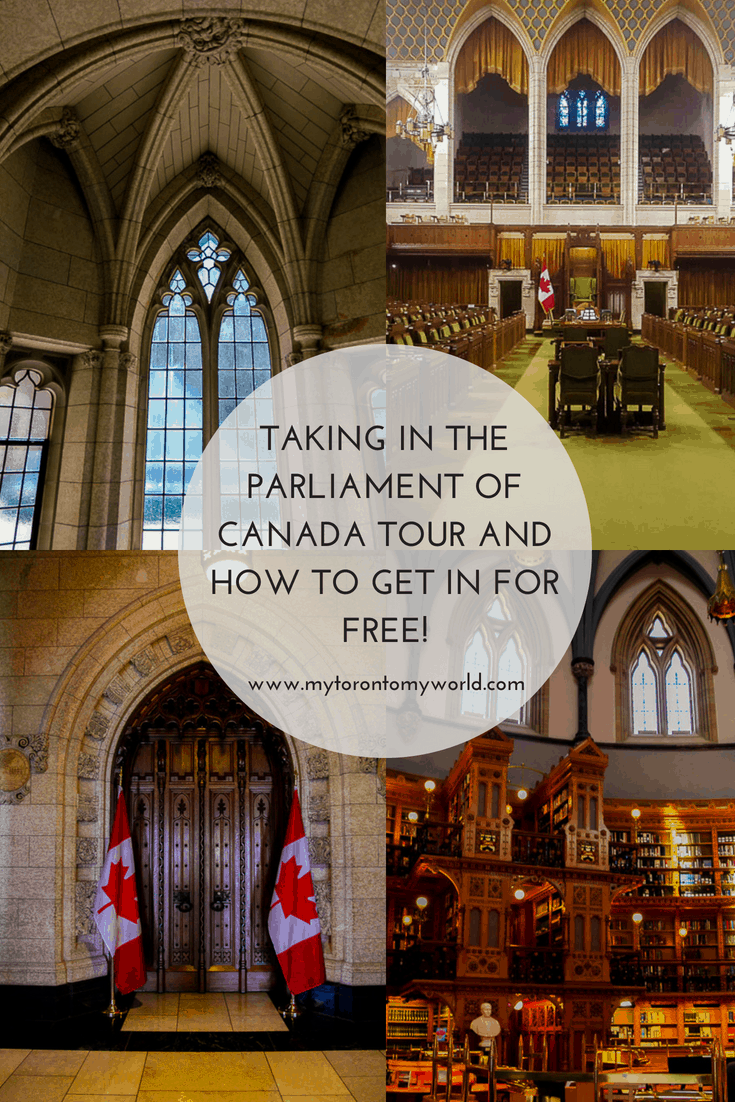 Taking in the Parliament of Canada Tour in Ottawa and how you can get in for free!