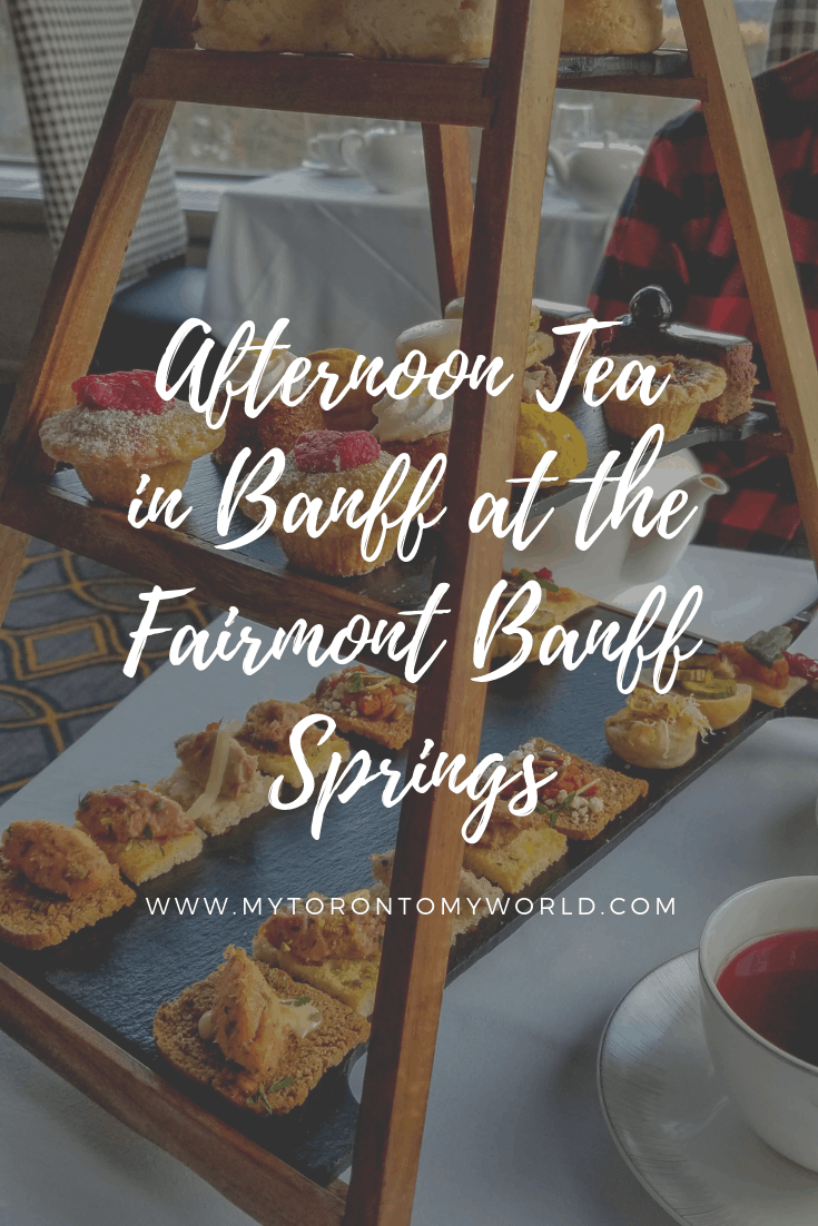 Afternoon Tea in Banff at the Fairmont Banff Springs Hotel (Alberta, Canada)