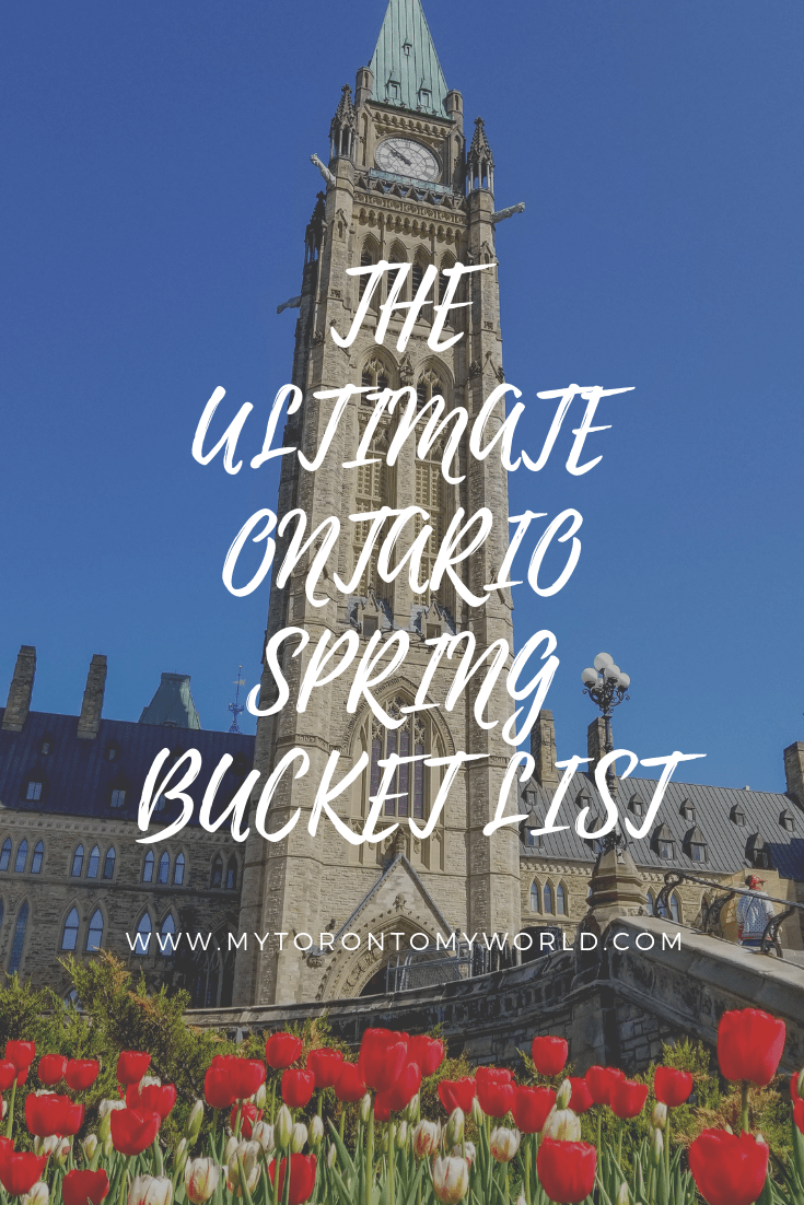 The Ultimate Ontario Spring Bucket List with all the things to do in Ontario in spring! #ontario #canada