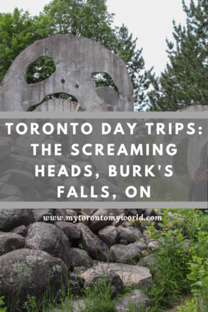 The Screaming Heads in Burk's Falls, ON is a fantastic day trip from Toronto. #screamingheads #torontodaytrips #toronto