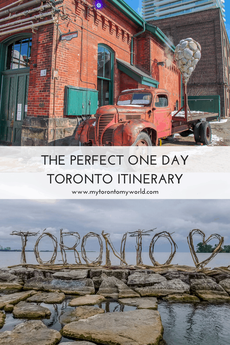 The Perfect One Day Toronto Itinerary