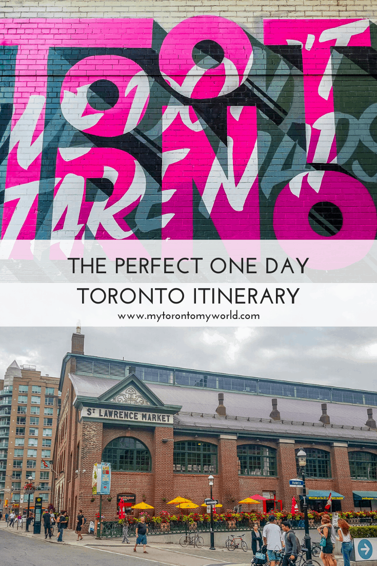 The Perfect One Day Toronto Itinerary