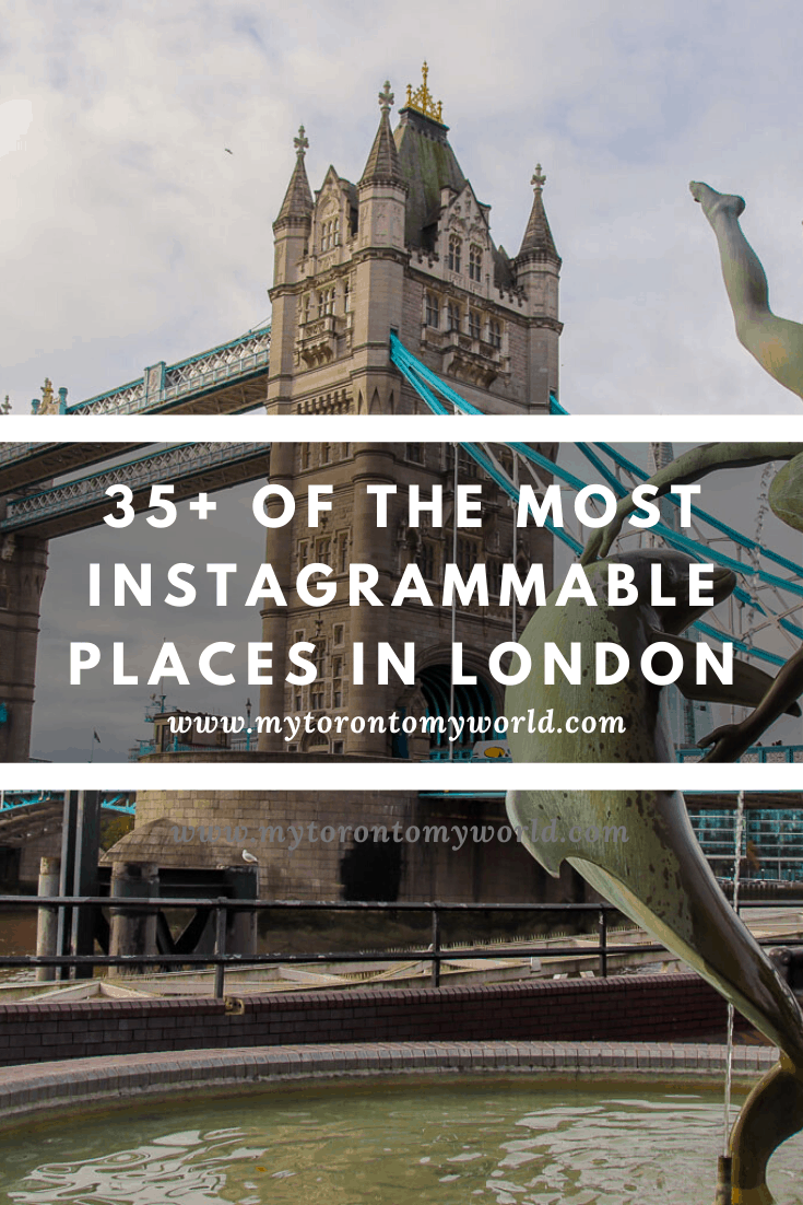 36 Of The Prettiest and Most Instagrammable Places in London + A Map of Where to Find Them