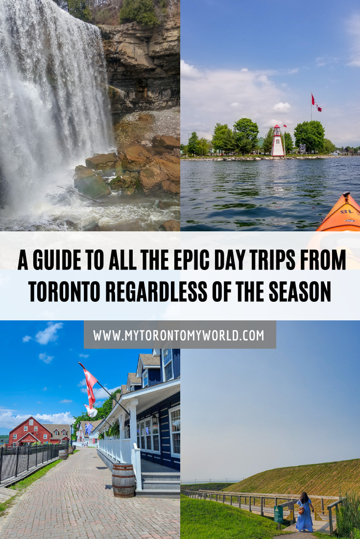 The epic list of day trips from Toronto to take regardless of the time of year.